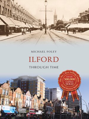 cover image of Ilford Through Time